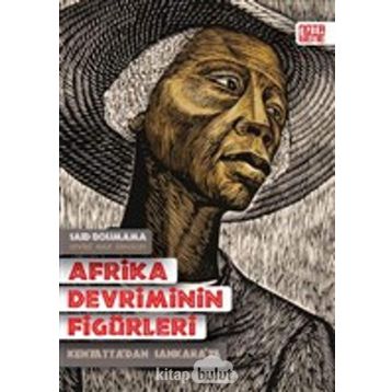Afrika Devriminin Figürleri - Said Bouamama