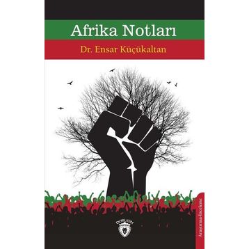 Afrika Notları - Ensar Küçükaltan