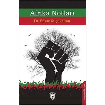 Afrika Notları - Ensar Küçükaltan