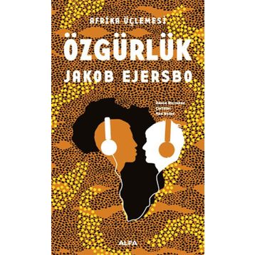Afrika Üçlemesi - Özgürlük - Jakob Ejersbo