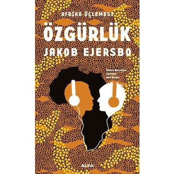 Afrika Üçlemesi - Özgürlük - Jakob Ejersbo
