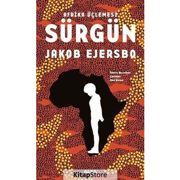 Afrika Üçlemesi - Sürgün - Jakob Ejersbo