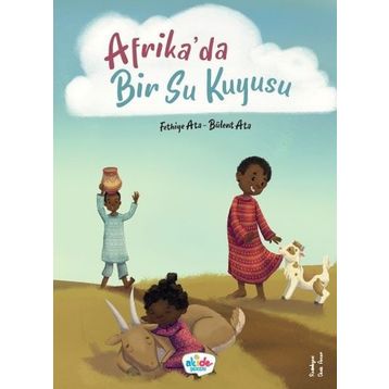 Afrika'da Bir Su Kuyusu Fethiye Ata