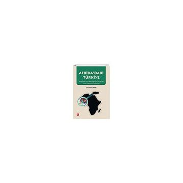 Afrikadaki Türkiye - İsmail Enes Yörük