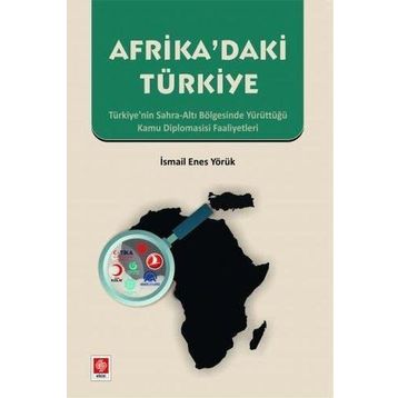 Afrikadaki Türkiye - İsmail Enes Yörük