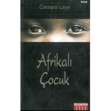 AFRİKALI ÇOCUK - CAMARA LAYE