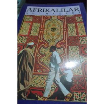 AFRİKALILAR - ALI MAZRUI