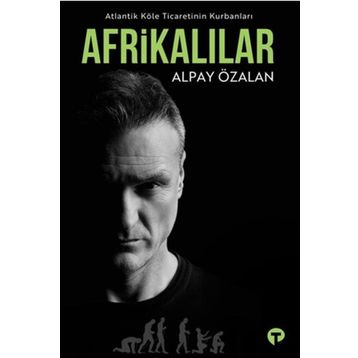 AFRİKALILAR - ALI MAZRUI