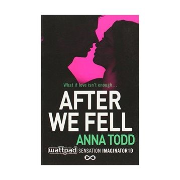 After We Fell - Anna Todd