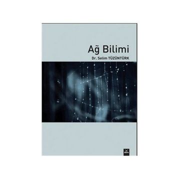 AĞ BILIMI - SELIM TÜZÜNTÜRK