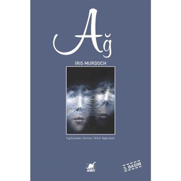 AĞ - IRIS MURDOCH