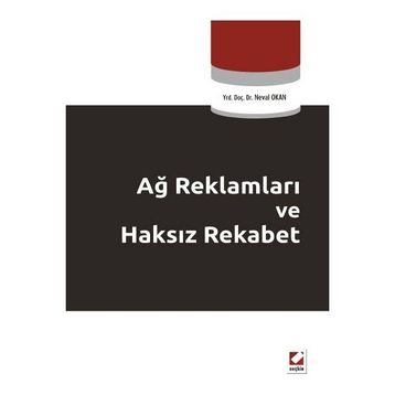 Ağ Reklamları ve Haksız Rekabet - Neval Okan