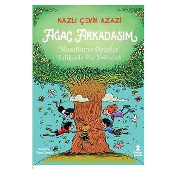 Ağaç Arkadaşım - Nazlı Çevik Azazi