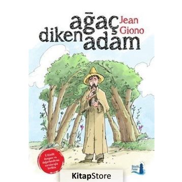 Ağaç Diken Adam - Jean Giono