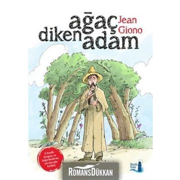 Ağaç Diken Adam - Jean Giono