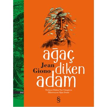 Ağaç Diken Adam - Jean Giono