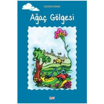 Ağaç Gölgesi - Gülsüm Cengiz