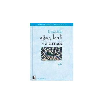 Ağaç Kedi ve Tırnak - Levent Dalar