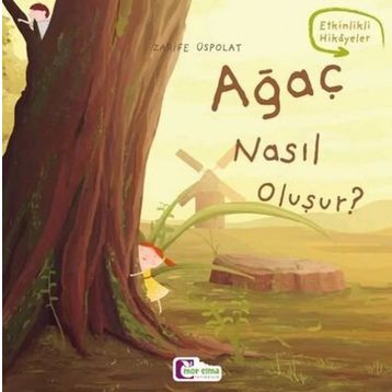 Ağaç Nasıl Oluşur - Zarife Üspolat Yazıcı
