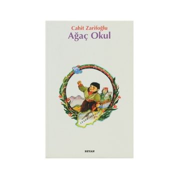 Ağaç Okul - Cahit Zarifoğlu