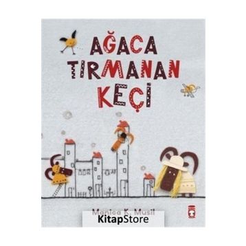 Ağaca Tırmanan Keçi - Manica Musil