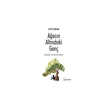 Ağacın Altındaki Genç - Lütfü Tarhan