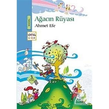 AĞACIN RÜYASI - AHMET EFE