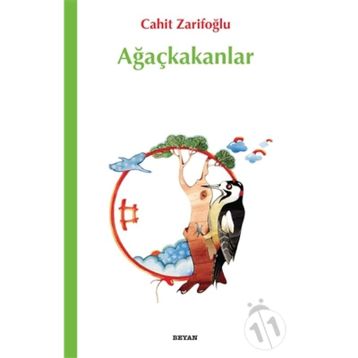 AĞAÇKAKANLAR - CAHIT ZARİFOĞLU