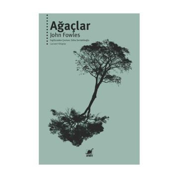 Ağaçlar - John Fowles