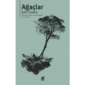 Ağaçlar - John Fowles
