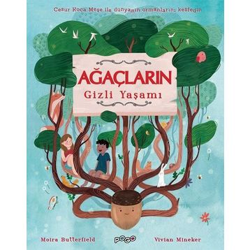Ağaçların Gizli Yaşamı - Moira Butterfield