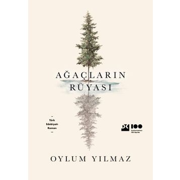 Ağaçların Rüyası - Oylum Yılmaz