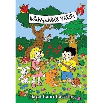 Ağaçların Yarışı - Hayat Batur Baysaling