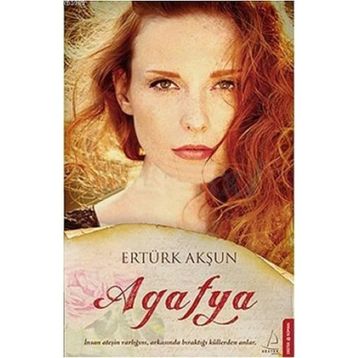 Agafya - Ertürk Akşun