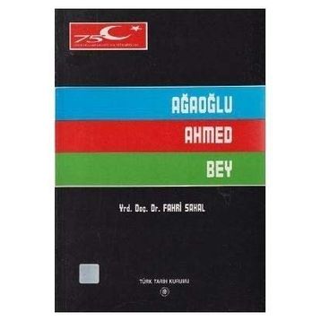 AĞAOĞLU AHMED BEY - FAHRI SAKAL