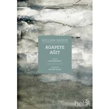Agapeye Ağıt - William Gaddis