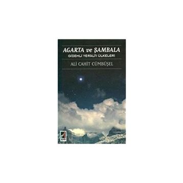 Agarta ve Sambala - Ali Cahit Cümbüsel