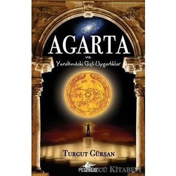 AGARTA VE YERALTINDAKİ GIZLI UYGARLIKLAR (CEP BOY) - TURGUT GÜRSAN