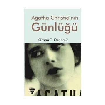 Agatha Christie'nin Günlüğü - Orhan T. Özdemir
