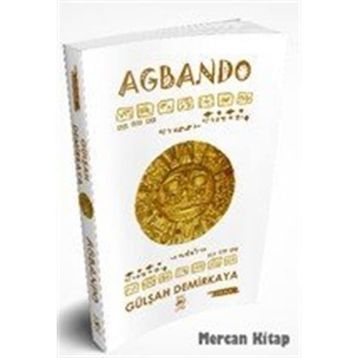 Agbando - Gülşah Demirkaya