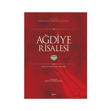 Ağdiye Risalesi - Dürrizade Nurullah Mehmet Efendi