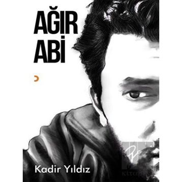 Ağır Abi - Kadir Yıldız