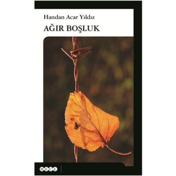 Ağır Boşluk - Handan Acar Yıldız