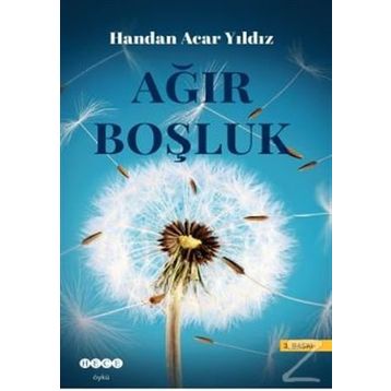 Ağır Boşluk - Handan Acar Yıldız