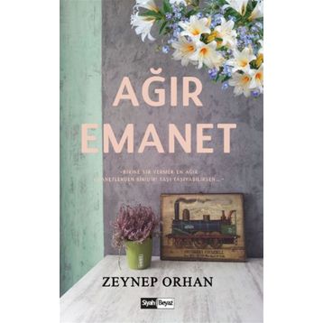 Ağır Emanet - Zeynep Orhan