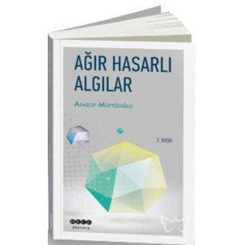 Ağır Hasarlı Algılar - Atasoy Müftüoğlu