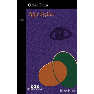 Ağır İşçiler - Orhan Duru