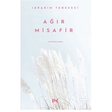 AĞIR MISAFIR - İBRAHİM TENEKECI