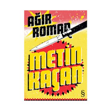 Ağır Roman - Metin Kaçan