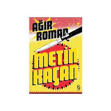 Ağır Roman - Metin Kaçan